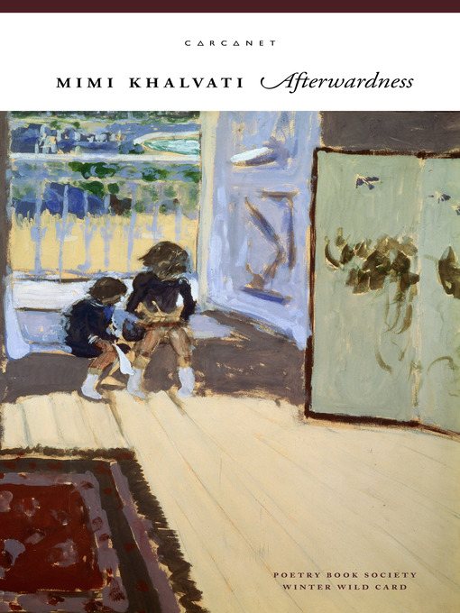 Title details for Afterwardness by Mimi Khalvati - Available